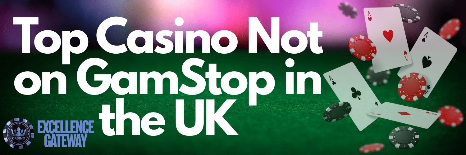 Discover Casino Sites Not on Gamstop for Unrestricted Gaming